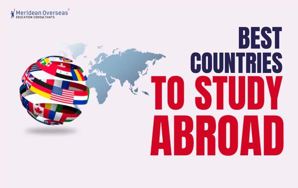 How to Choose the Best Country to Study Abroad