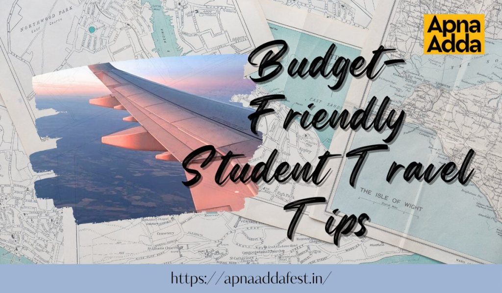 How to Travel on a Student Budget